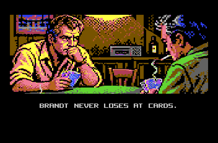 An intro scene: two crew playing cards, captioned BRANDT NEVER LOSES AT CARDS.